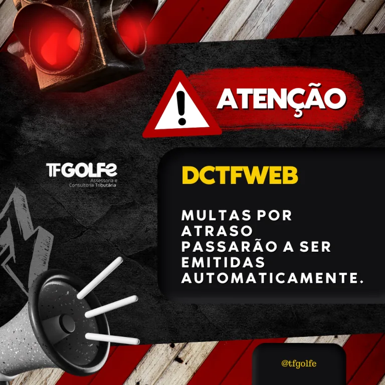 Leia mais sobre o artigo Multas por atraso da DCTFWeb passarão a ser emitidas automaticamente