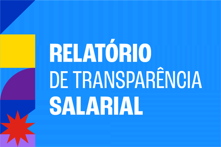 Empresas devem acessar relatório de transparência salarial a partir de 21 de março